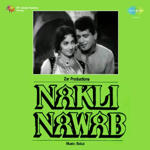 Naqli Nawab (1962) Mp3 Songs